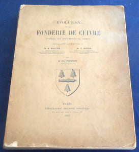 Evolution de la Fonderie de Cuivre d’après les Documents du Temps