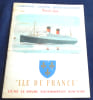 &laquo; Ile de France &raquo; Ligne Le Havre Southampton New-York . 