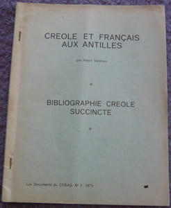 Créole et Français aux Antilles - bibliographie créole succincte