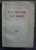 "La chasse à l'aigle". "Jean Duvignaud"