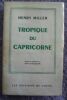 "Tropique du Capricorne". "Henry Miller"