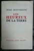 "Les Heureux sur la terre". "Jean Rousselot"