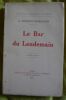 "Le Bar du Lendemain". "Georges Ribemont-Dessaignes"