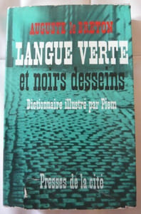 Langue verte et noirs desseins - Dictionnaire illustré par Piem