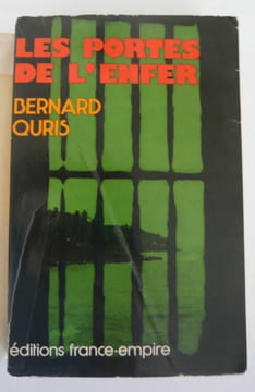 Les portes de l'enfer. Bernard Quris