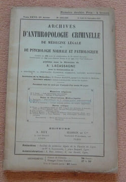 Archives d'anthropologie criminelle de médecine légale et de psychologie normale et pathologique. COLLECTIF