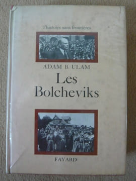 Les Bolcheviks. Adam B. Ulam