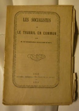 Les Socialistes et le travail en commun. Maréchal Bugeaud d'Isly