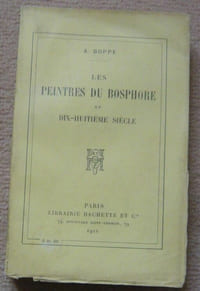 Les peintres du Bosphore au dix-huitième siècle