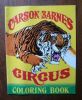 "Carson & Barnes Circus coloring book". 