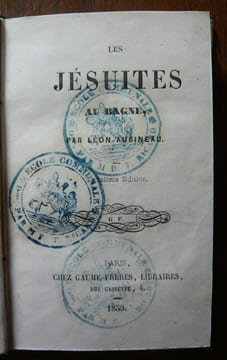 Les Jésuites au bagne. Léon Aubineau