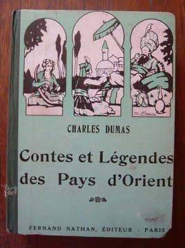 Contes et légendes des Pays d'Orient. Charles Dumas