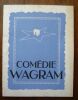 "Programme de théâtre de la Comédie Wagram 1951 : Sens interdit Un imbécile Les aveux les plus doux". "Armand Salacrou Georges Arnaud Luigi ...