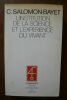 "L'institution de la science et l'expérience du vivant". "Claire Salomon-Bayet"