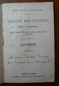 Travail des enfants dans l'industrie - Carnet de travail de Francine Berton