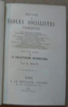 Exposé des Ecoles Socialistes Françaises suivi d'un aperçu sur le collectivisme international. B. Malon