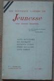 "Les Nouveaux Cahiers de Jeunesse". "Joe Bousquet Aloys Bataillard Raymond...