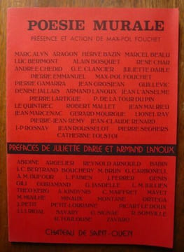 Poésie murale III. Aragon Max-Pol Fouchet Alyn Bazin Béalu Bérimond Bosquet René Char Chedid Clancier Darle Pierre Emmanuel Gamarra Grosjean Guillevic ...