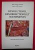 "Révolutions résurrections et avènements". "Simone Bernard-Griffiths et Stéphane Michaud"