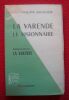 "La Varende Le Visionnaire". "Philippe Brunetière"