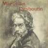 La Curieuse vie de Marcellin Desboutin. Clément-Janin, Noël