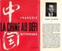 La Chine au défi. Mitterrand, François