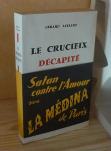 Le crucifix décapité, Paris, Nouvelles Éditions Debresse, 1958.