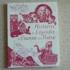 Histoires et légendes de Charente et de Poitou, racontées avant 1914 par François Sansat recueillies par Marie-Louise Boutant, illustrées par Jean ...