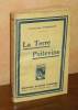 La terre poitevine, Paris, Éditions Eugène Figuière, 1934.. POITEVIN (Francine)