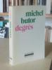 Degrés, l'imaginaire / Gallimard, Paris, 1978. BUTOR, Michel