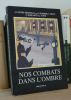 Nos combats dans l'ombre, Périgueux, Editions Pilotes 24, 1994. COLLECTIF