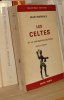 Les Celtes et la civilisation celtique, mythe et histoire, Paris, PAYOT, 1969. MARKALE, Jean