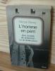 L'Homme en péril. Une société de protection ou de destruction, Editions Stok, Paris, 1971. REMY, Michel