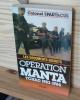 Opération Manta. Tchad 1983-1984, Editions Plon, Paris,1985. Colonel SPARTACUS