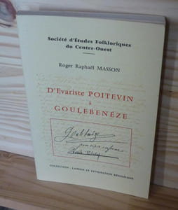 D'Évariste Poitevin à Goulebenéze, collection langue et civilisation régionales, Aguiane Le Subiet, 1984.