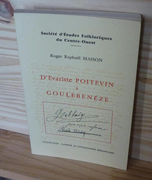 D'Évariste Poitevin à Goulebenéze, collection langue et civilisation régionales, Aguiane Le Subiet, 1984.. MASSON, Roger Raphaël