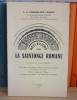 Réflexions sur la Saintonge Romane, La Rochelle Jean Foucher & Cie, 1961. CHASSELOUP-LAUBAT F. de