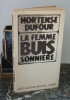 La femme buissonnière, l'Accès, collection dirigée par J.J. Pauvert, Paris, 1971.. DUFOUR, Hortense
