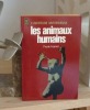 Les Animaux Humains, Collection l'Aventure Mystérieuse, Éditions, J'ai Lu, Paris, 1977.. HAMEL, Frank