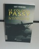 Le colonel Passy et les services secrets de la France libre, Paris, Hachette Littératures, 1999.. PERRIER, Guy