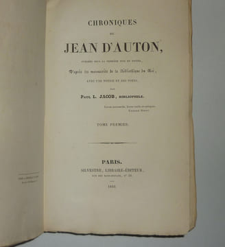 Chroniques de Jean d'Auton publiées pour la première fois en entier d'après les manuscrits de la Bibliothèque du roi, avec une notice et des notes par ...