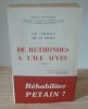 Le temps de la Honte. De Rethondes à l'île d'Yeu (2e édition), Paris, éditions Creator, 1952.. VANINO, Maurice