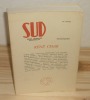 René Char. Actes du Colloque international de l'Université de Tours, Sud Revue Littéraire Bimestrielle, Marseille, 1984.. COLLOQUE Actes de