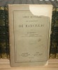 Notice historique sur la principauté de Marcillac, Angoulême - Paris, 1862.. SÉNÉMAUD