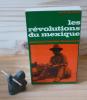 Les révolutions du Mexique, questions d'histoire, Paris, Flammarion, 1975.. NUNES, Americo