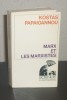 Marx et les Marxistes, nouvelle édition revue et augmentée - Collection Science Flammarion - Paris, Flammarion, 1972.. PAPAIOANNOU, Kostas