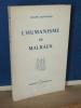 L'Humanisme de Malraux, Paris, Librairie C. Klincksieck, 1963.. HOFFMANN (Joseph)