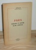 Paris présent et avenir d'une capitale, Paris, Institut Pédagogique National, 1964.. COLLECTIF - COLLOQUE