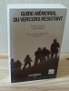 Guide-Mémorial du vercors résistant drôme-isère1940-1944 - Collection Documents - Paris, Cherche Midi éditeur, 1994.. ESCOLAN, Patrice - RATEL, Lucien