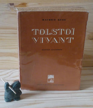 Tolstoï Vivant, notes et souvenirs - Édition illustrée, éditions du Mont-Blanc, Genêve-Annemasse, 1945.. KUES, Maurice
